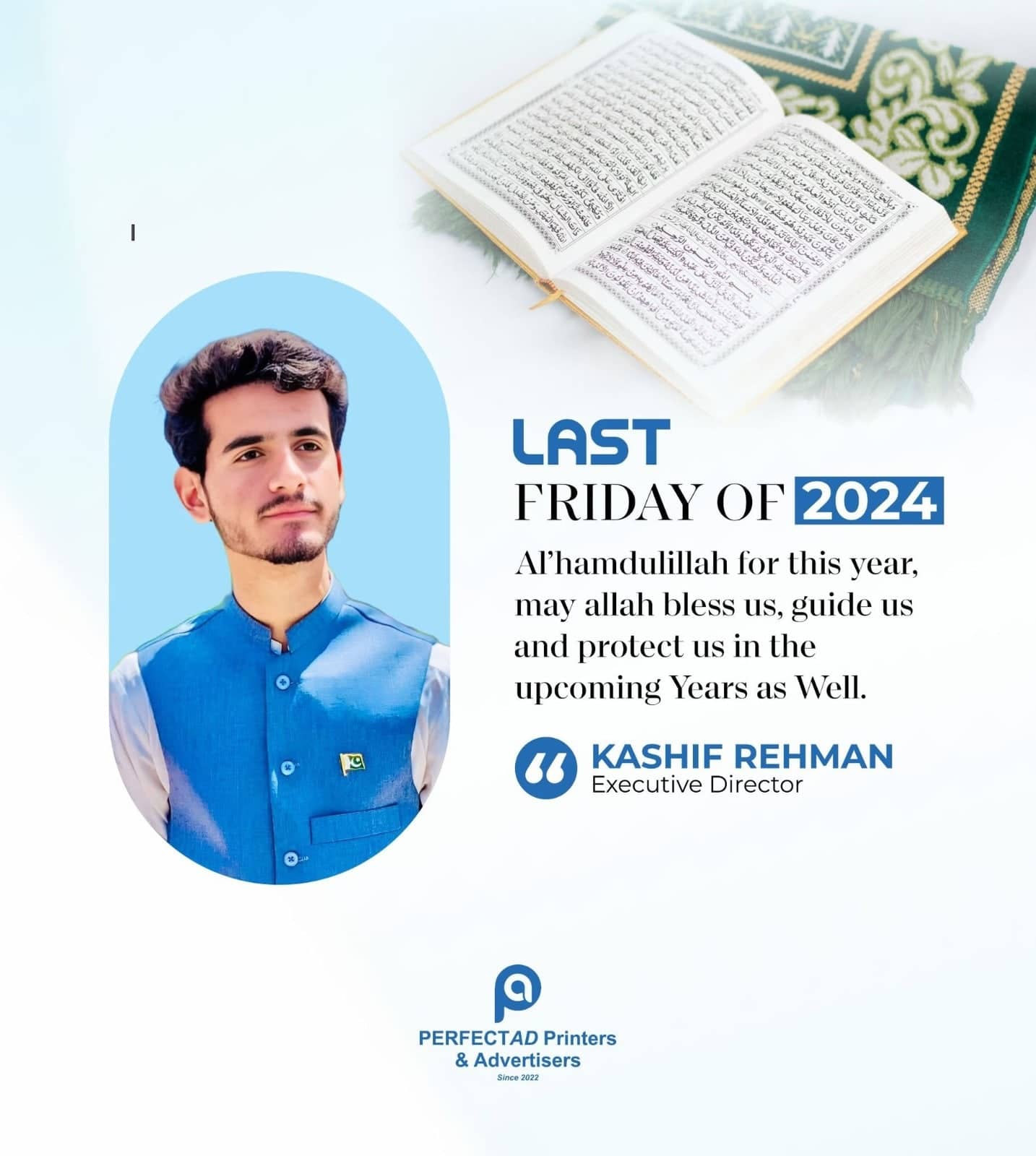 PerfectAd Last Friday of 2024 post: Kashif Rehman in a blue waistcoat inside a rounded pill frame on the left, an open Quran on a green prayer mat at the top right, and a short end-of-year prayer in serif type.