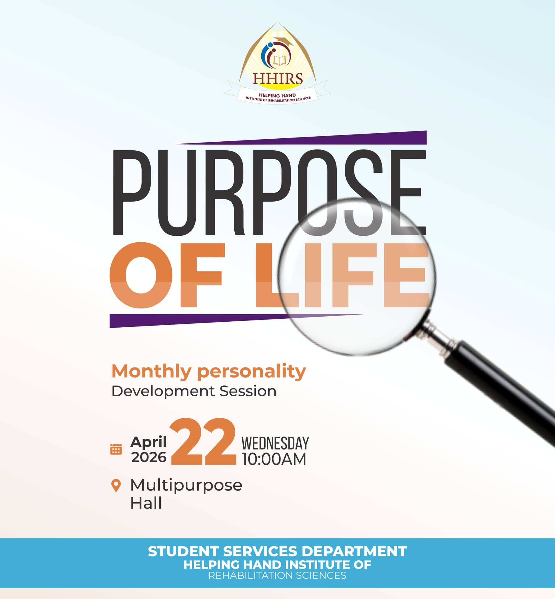 Helping Hand Institute session poster reading Purpose of Life, with a magnifying glass enlarging part of the word over the session date and venue.