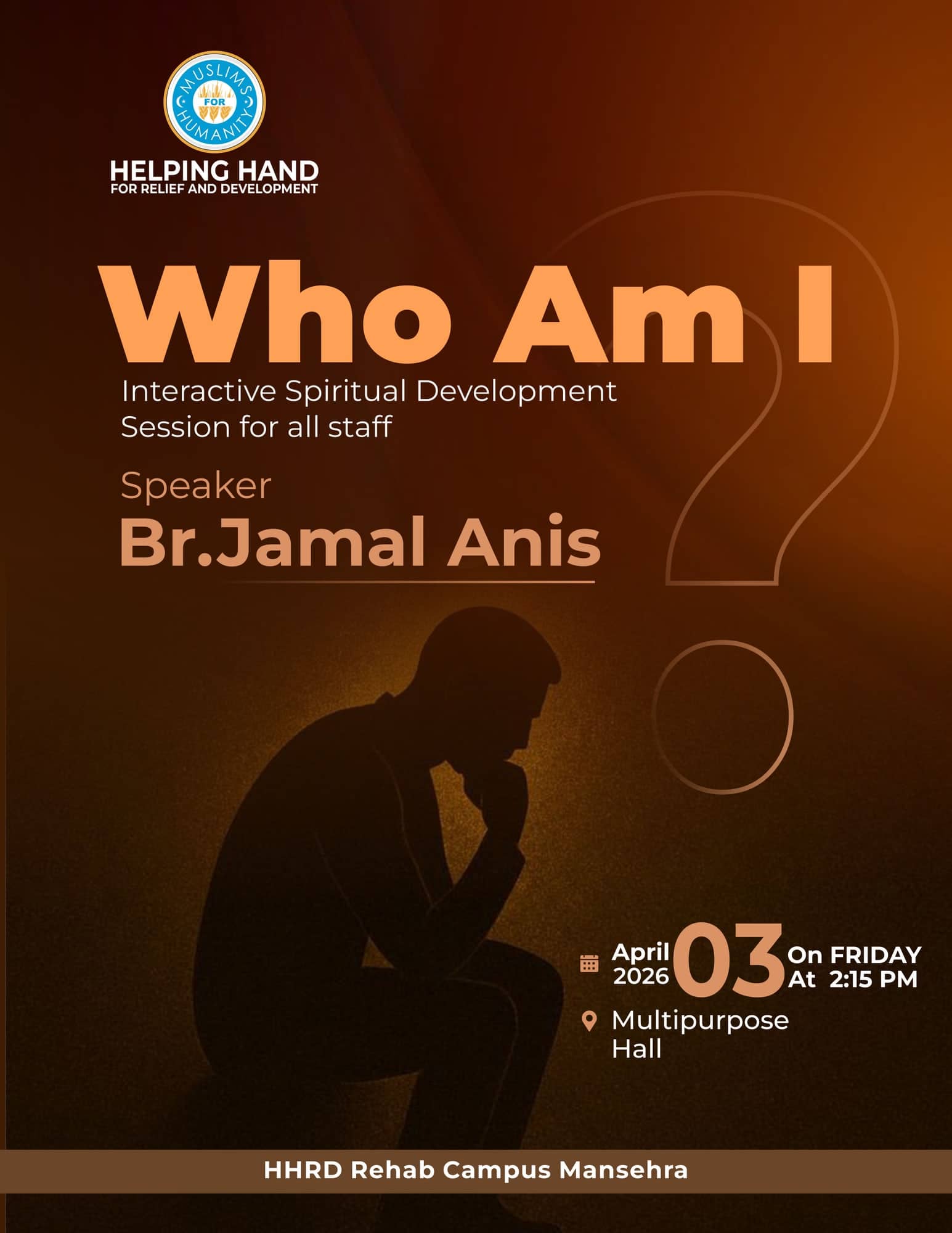 HHRD Rehab Campus Mansehra poster for an interactive spiritual development session titled Who Am I, with a silhouetted seated figure and a large question mark on a warm brown ground.