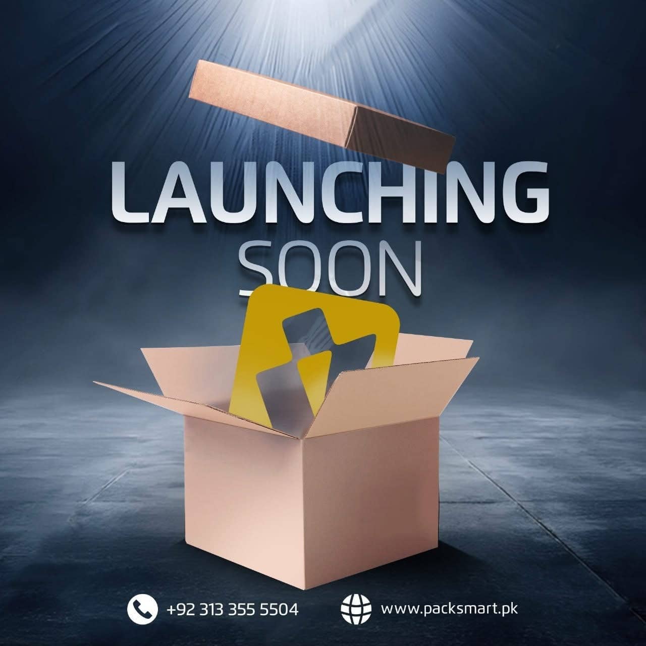 PackSmart Launching Soon teaser: a kraft cardboard box opening under a spotlight on a dark stage, the yellow PackSmart mark rising out of it, with the phone number and packsmart.pk along the bottom.