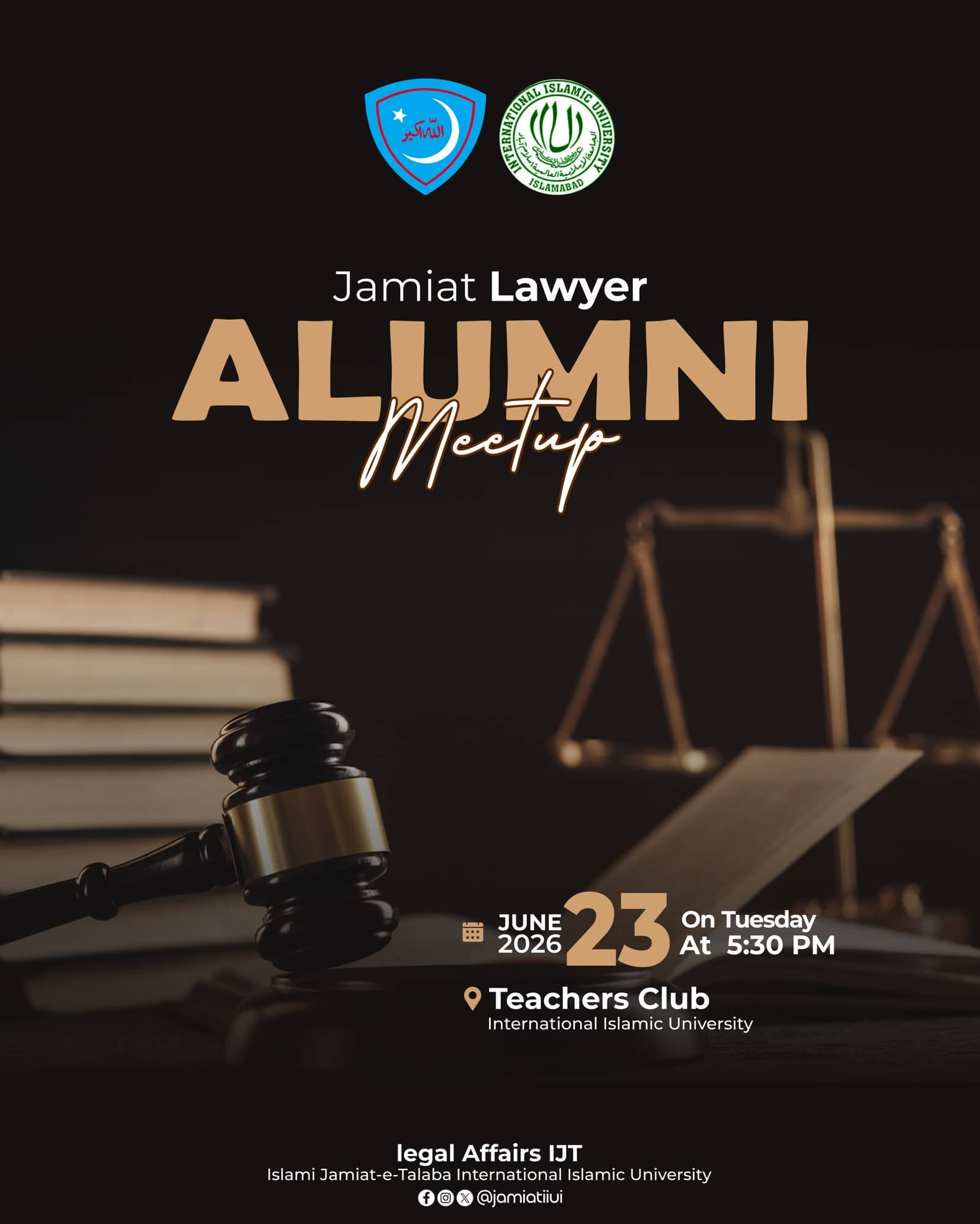 IIUI Jamiat Lawyer Alumni Meetup poster with a gavel and law books lit on a dark brown ground beneath gold script lettering.